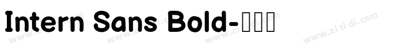 Intern Sans Bold字体转换